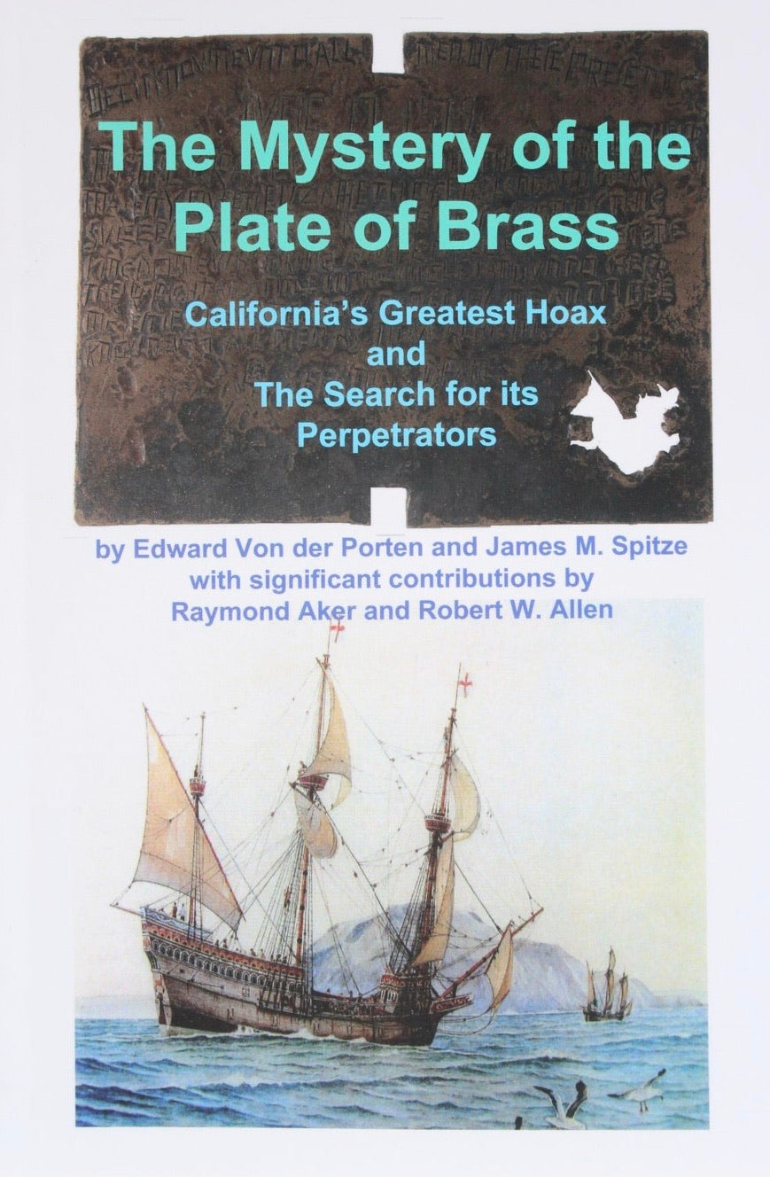 Mystery of the Plate of Brass with foil Replica by Edward Von der Porten and James M. Spitze